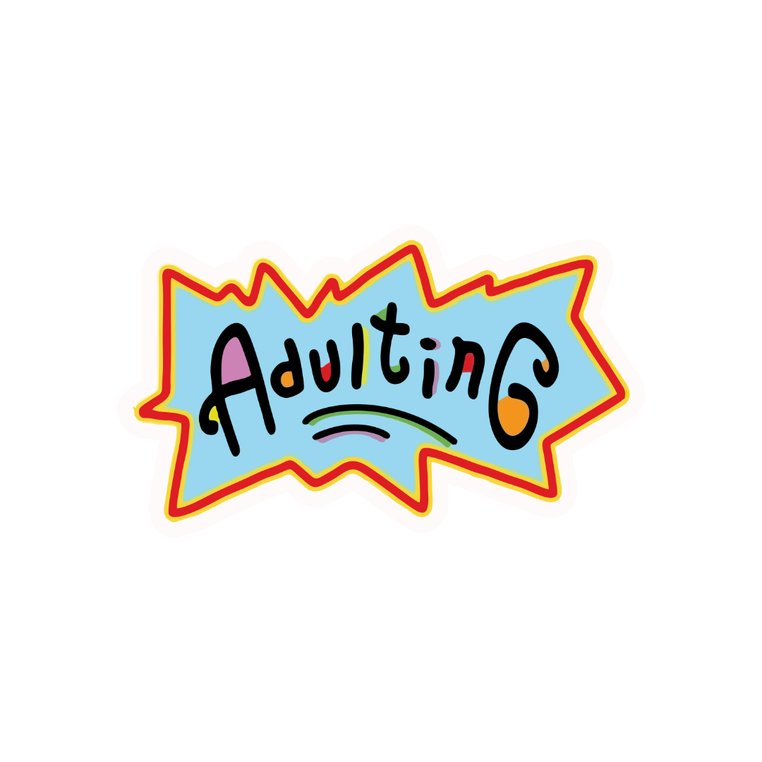 ADULTING