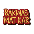 BAKWAS MAT KAR