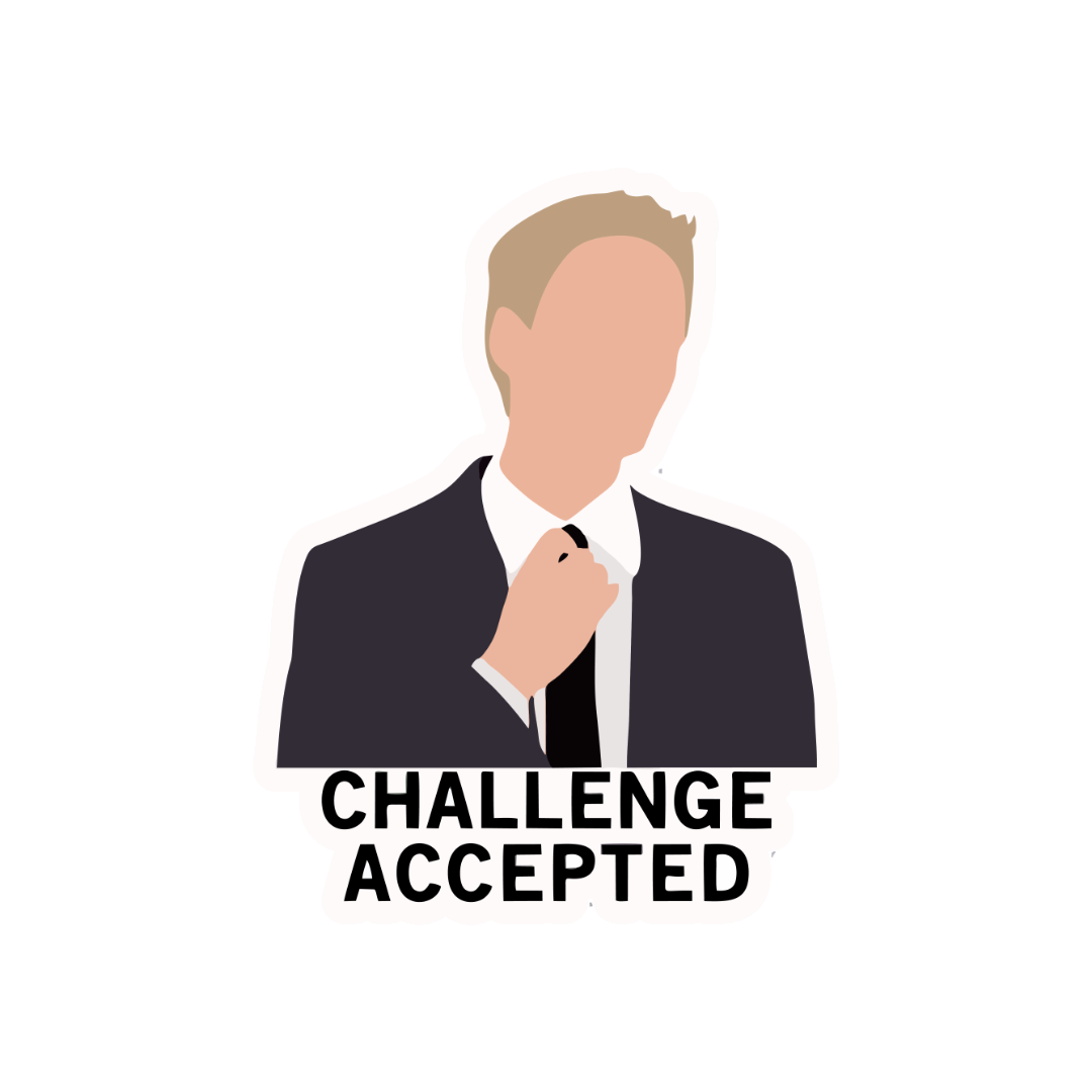 CHALLENGE ACCEPTED