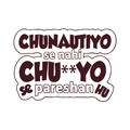 Chu**ya Stickers