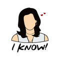 I Know-Friends Sticker
