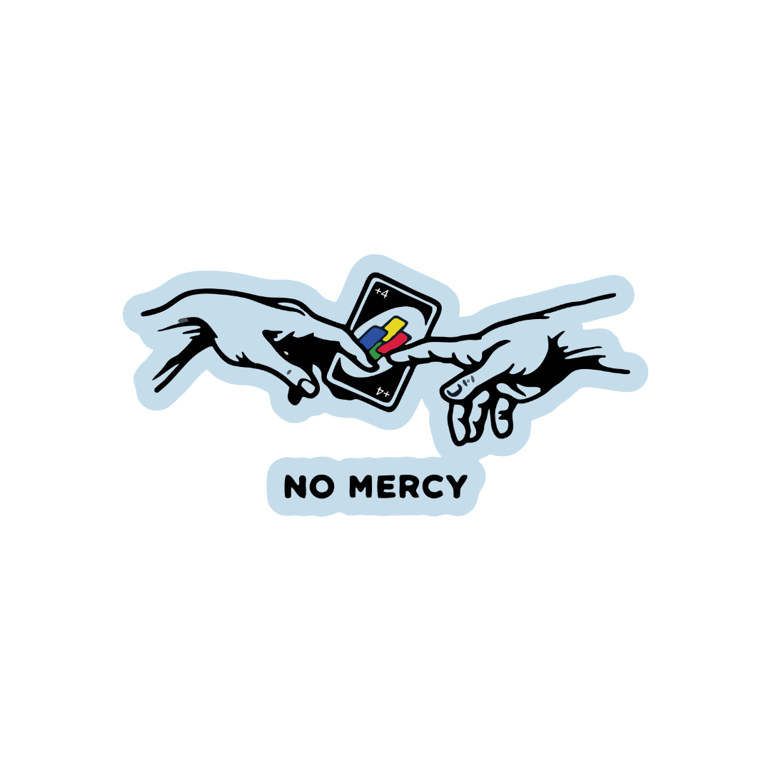 NO MERCY