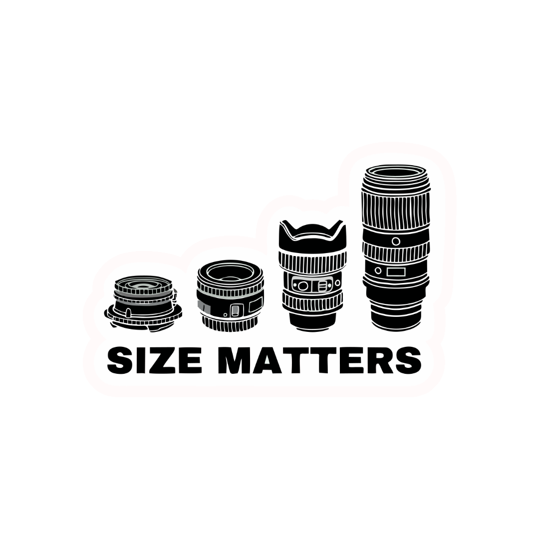 SIZE MATTERS