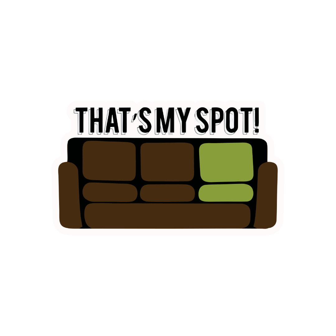 THAT'S MY SPOT