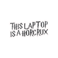 THIS LAPTOP IS A HORCRUX