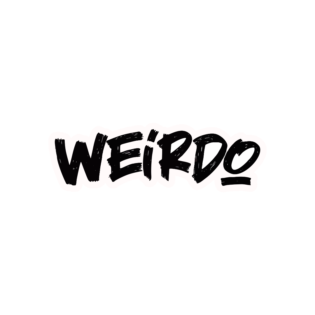 WEIRDO